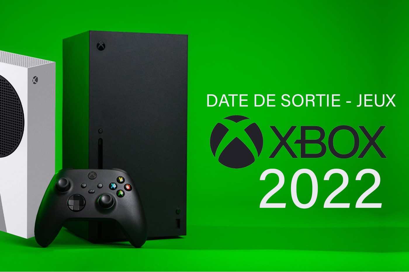 Xbox Series X/S: 2022 年の主なゲームの発売日は次のとおりです