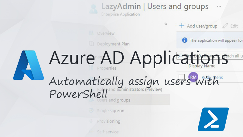 PowerShell を使用して Azure AD アプリケーションにユーザーを割り当てる