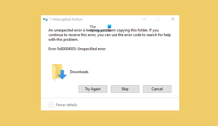 Windows 0x80004005エラーを簡単に解決できます